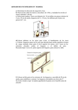 ARMADO DE ENCOFRADOS EN  MADERA
a. Determinar la dirección de carga de la  losa. 
b. Pasar niveles sobre los muros a una altu