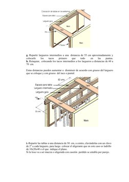 g. Repartir largueros intermedios a una  distancia de 55 cm aproximadamente y 
colocarle
 
los
 
tacos
 
primero
 
que
 
todo