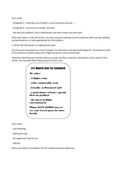 Your notes:  
. Paragraph 1 – learning a lot of English is very important because …..  
. Paragraph 2 – say which you prefe