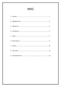 INDICE 
 
 
1. Caratula…………………………………………………………………………………………………… 1 
 
 
2. Agradecimiento………………………………………………………………………………………..