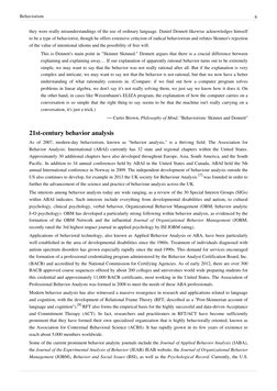 Behaviorism
6
they were really misunderstandings of the use of ordinary language. Daniel Dennett  (http://en.wikipedia.org/w/