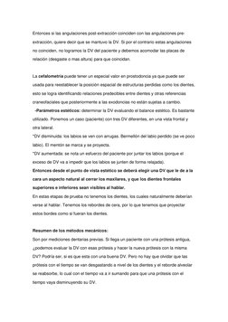 Entonces si las angulaciones post-extracción coinciden con las angulaciones pre-
extracción, quiere decir que se mantuvo la D