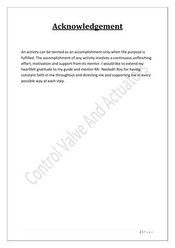 2 | P a g e  
 
Acknowledgement 
 
An activity can be termed as an accomplishment only when the purpose is 
fulfilled. The