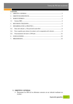 Inyección gasolina    
Toma de PID de escánner 
2 
Contenido 
1. 
OBJETIVO  GENERAL .....................................