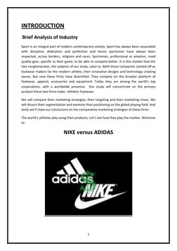 1 
 
INTRODUCTION 
 Brief Analysis of Industry 
Sport is an integral part of modern contemporary society. Sport has always be