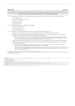Overview
Confidential
The Special Committee has asked Evercore whether, in our opinion, the Merger Consideration is fair, fr