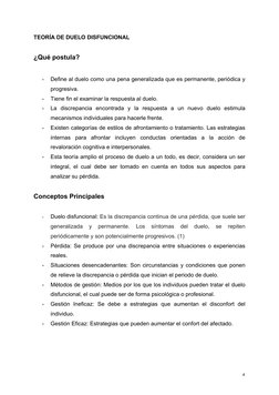  
4	  
TEORÍA DE DUELO DISFUNCIONAL 
 
¿Qué postula? 
 
- 
Define al duelo como una pena generalizada que es permanente,