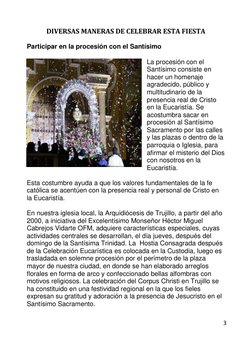 3 
 
DIVERSAS MANERAS DE CELEBRAR ESTA FIESTA 
 
Participar en la procesión con el Santísimo 
 
La procesión con el 
Santísim