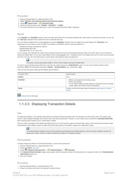 Procedure
  1.  Start the Workload Monitor (http://help.sap.com/saphelp_nw70ehp1/helpdata/en/2d/b8be3befaefc75e10000000a11408