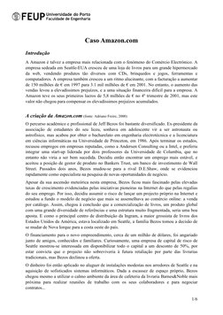1/6 
 
Caso Amazon.com 
Introdução 
A Amazon é talvez a empresa mais relacionada com o fenómeno do Comércio Electrónico. A 
e