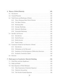 6
Theory of Metal Plasticity
125
6.1
Introduction . . . . . . . . . . . . . . . . . . . . . . . . . . . . . . . . . . . 125
6