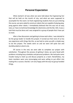 3 
 
Personal Expectation 
 
 
What started it all was when we were told about the Engineering Fair 
that will be held on the