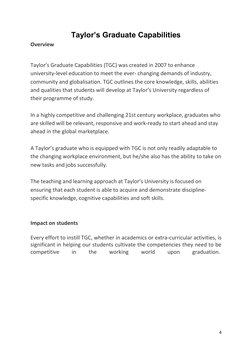 4 
 
Taylor’s Graduate Capabilities 
Overview 
 
Taylor’s Graduate Capabilities (TGC) was created in 2007 to enhance 
univers