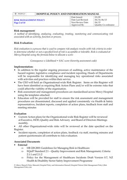 HOSPITAL POLICY AND INFORMATION MANUAL 
 
RISK MANAGEMENT POLICY 
Page 2 of 10 
Date Issued:    
Date Last Revised:  
Next
