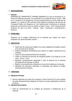 EMPRESA DE TRANSPORTE TURISMO ARMONIA S.A 
 
1 
 
1. ANTECEDENTES: 
 
 Historia: 
EMPRESA DE TRANSPORTE TURISMO ARMONIA S.