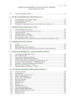 P á g i n a  | vi 
MANUAL DE CURA ENERGÉTICA – AUTO - CURA E AUTO - APLICAÇÃO 
www.curaeascensao.com.br 
 
 
5.6 
A função