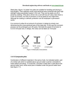Download engineering software and books at www.tumcivil.com  
Steel piles: (figure 1.4) steel/ Iron piles are suitable for ha