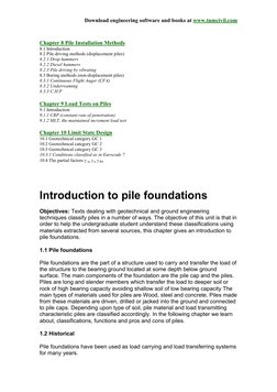 Download engineering software and books at www.tumcivil.com  
  
Chapter 8 Pile Installation Methods 
8.1 Introduction 
8.2 P