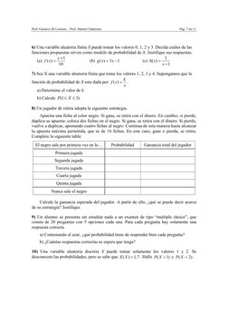 Prof. Gustavo Di Lorenzo – Prof. Martín Chaktoura 
 
Pág. 7 de 11 
6) Una variable aleatoria finita X puede tomar los valores