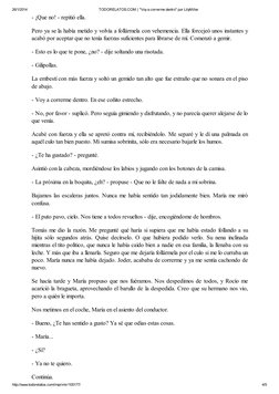 26/1/2014
TODORELATOS.COM | "Voy a correrme dentro" por LilyMiller
http://www.todorelatos.com/imprimir/105177/
4/5
- ¡Que no!