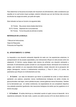 Para determinar la frecuencia de empleo del mecanismo de afrontamiento, debe considerarse que
aquellas en la cual tuviera may