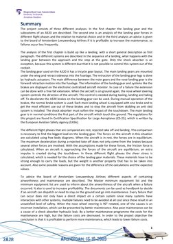 1 
 
Domein Techniek 
Aviation Studies 
Summary 
The project consists of three different analyses. In the first chapter the