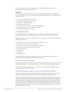 Legal practice management software solutions review – page 7
Queensland Law Society
It may be advisable to have a complete au