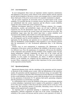 2.4.1 Asset management 
In asset management, three issues are important, namely expansion, maintenance 
and adaptation of t