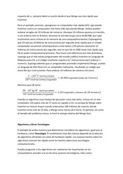 respecto de c2, siempre habrá un punto desde el que Merge sea más rápido que 
Insertion. 
Para un ejemplo concreto, opongamos