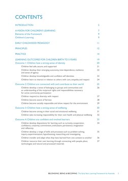 BELONGING, BEING & BECOMING  The Early Years Learning Framework for Australia      3
CONTENTS
INTRODUCTION  
5 
A VISION FOR