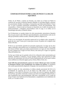 7
 
 
 
Capitulo I 
 
 
COMPARATIVIDAD ENTRE LA ERA DE PISCIS Y LA ERA DE 
AQUARIUS 
 
 
 
Critias, tío de Platón y
