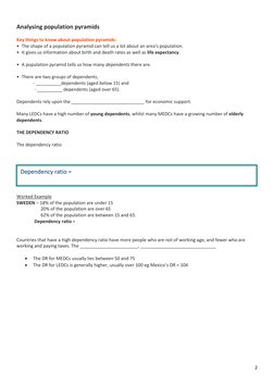 2 
 
Analysing population pyramids 
 
Key things to know about population pyramids: 
• The shape of a population pyramid ca