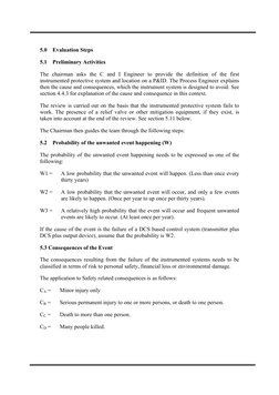 5.0 Evaluation Steps 
5.1 Preliminary Activities 
The chairman asks the C and I Engineer to provide the definition of the
