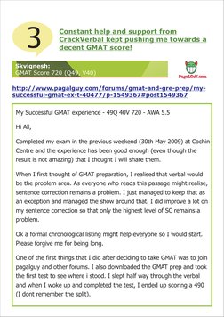 Constant help and support from
CrackVerbal kept pushing me towards a
decent GMAT score!
My Successful GMAT experience - 49Q 4