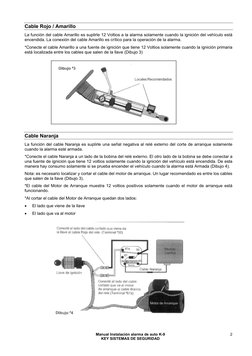 Manual Instalación alarma de auto K-9 
KEY SISTEMAS DE SEGURIDAD 
2
Cable Rojo / Amarillo 
La función del cable Amarillo es s