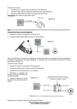 Manual Instalación alarma de auto K-9 
KEY SISTEMAS DE SEGURIDAD 
4
Conexión de la sirena: 
• 
Verifique que el “Jumper” esté
