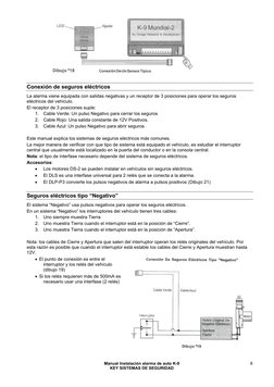 Manual Instalación alarma de auto K-9 
KEY SISTEMAS DE SEGURIDAD 
8
 
 
 
 
 
 
 
 
 
 
 
Conexión de seguros eléctricos 
La