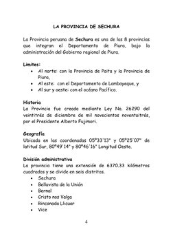 4 
 
LA PROVINCIA DE SECHURA 
 
La Provincia peruana de Sechura es una de las 8 provincias 
que 
integran 
el 
Departamento