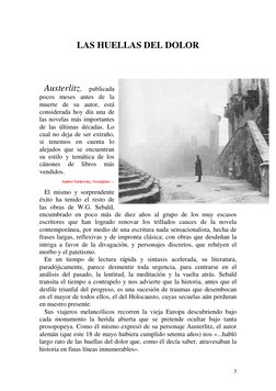3 
LAS HUELLAS DEL DOLOR 
 
 
   Austerlitz, 
publicada 
pocos meses antes de la 
muerte de su autor, está 
considerada hoy