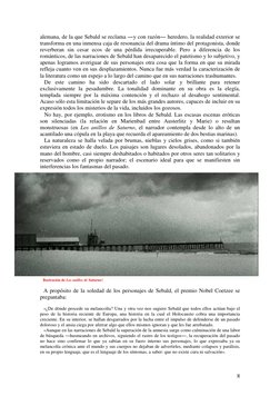 8 
alemana, de la que Sebald se reclama ―y con razón― heredero, la realidad exterior se 
transforma en una inmensa caja de