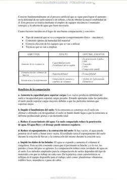 Consiste fundamentalmente en el proceso artificial que se sigue para lograr el aumento 
en la densidad de un suelo natural o
