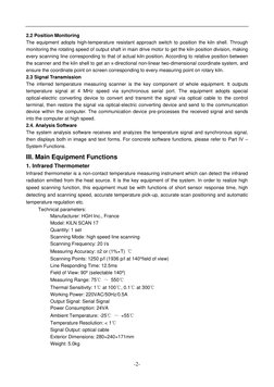 -2- 
2.2 Position Monitoring 
The equipment adopts high-temperature resistant approach switch to position the kiln shell. T
