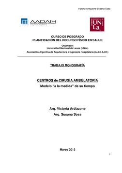 Victoria Ardizzone-Susana Sosa 
1 
 
 
CURSO DE POSGRADO  
PLANIFICACIÓN DEL RECURSO FÍSICO EN SALUD 
 
Organizan: 
Universid