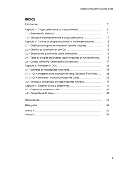 Victoria Ardizzone-Susana Sosa 
2 
 
ÍNDICE 
Introducción……………………………………………………………………….. 
 
3 
Capítulo 1.- Cirugía ambulatoria