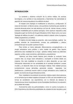 Victoria Ardizzone-Susana Sosa 
3 
 
INTRODUCCIÓN 
 
La constante y dinámica evolución de la ciencia médica, los avances 
tec