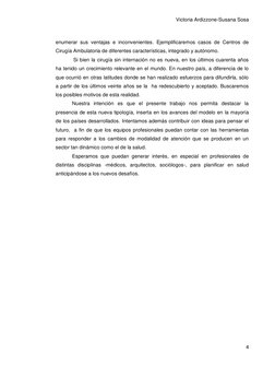 Victoria Ardizzone-Susana Sosa 
4 
 
enumerar sus ventajas e inconvenientes. Ejemplificaremos casos de Centros de 
Cirugía Am
