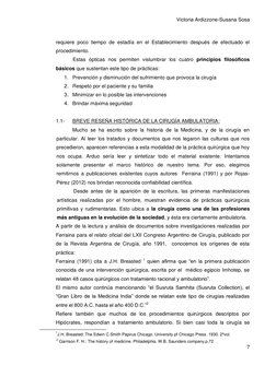 Victoria Ardizzone-Susana Sosa 
7 
 
requiere poco tiempo de estadía en el Establecimiento después de efectuado el 
procedimi