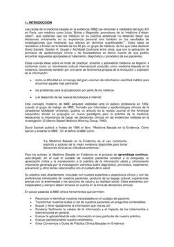 1.- INTRODUCCIÓN 
 
Las raíces de la medicina basada en la evidencia (MBE) se remontan a mediados del siglo XIX 
en París, co