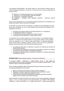 Las preguntas trascendentales o de manejo surgen con más frecuencia mientras mayor es 
nuestra experiencia profesional, y tie