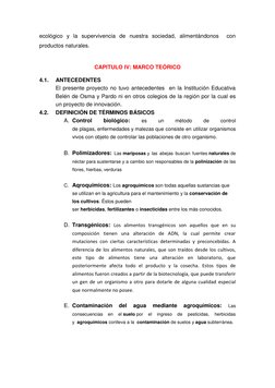 ecológico y la supervivencia de nuestra sociedad, alimentándonos  con 
productos naturales. 
 
CAPITULO IV: MARCO TEÓRICO